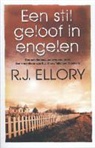 R. J. Ellory, R.J. Ellory - Een stil geloof in engelen