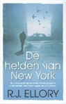 R. J. Ellory, R.J. Ellory - De helden van New York