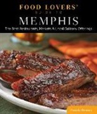 Pamela Denney, Denney Pamela - Food Lovers'' Guide to (R) Memphis