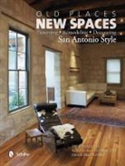 Katharine Kaye McMillan, Patricia Hart McMillan, David Strahan, David/ McMillan Strahan - Old Places, New Spaces