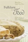 Theresa Bane, Theresa/ Brown Bane, Cynthia Moore Brown - Folklore and Food