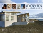 E. Ashley Rooney, Gary Johnson, E Ashley Rooney, E. Ashley Rooney, E. Ashley/ Johnson Rooney, Maryann Thompson - Contemporary Boston Architects
