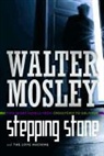 Walter Mosley - Stepping Stone and the Love Machine