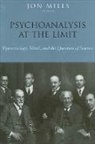 Jon Mills, Jon (EDT) Mills, Jon Mills - Psychoanalysis at the Limit