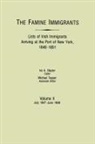 Ira A. Glazier, Michael Tepper - Famine Immigrants. Lists of Irish Immigrants Arriving at the Port of New York, 1846-1851. Volume II, July 1847-June 1848