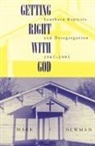 Mark Newman - Getting Right With God