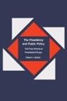 Robert Spitzer, Robert J. Spitzer - The Presidency and Public Policy