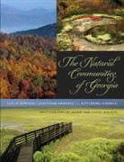 Jonathan Ambrose, Leslie Edwards, Leslie (EDT)/ Ambrose Edwards, L. Katherine Kirkman, Carol Nourse, Hugh Nourse... - The Natural Communities of Georgia