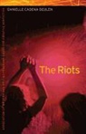 Danielle Deulen, Danielle Cadena Deulen - The Riots