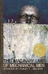 Randy Nelson, Randy F Nelson, Randy F. Nelson - The Imaginary Lives of Mechanical Men