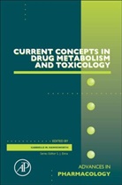 Gabrielle M. Hawksworth, Gabrielle M. (EDT)/ Enna Hawksworth, Gabrielle M. Hawksworth - Current Concepts in Drug Metabolism and Toxicology