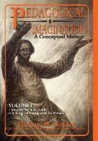 Edmund W Gordon, Edmund W. Gordon - Pedagogical Imagination