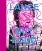 Loud, Pat Loud, Pat/ Makos Loud, Christopher Makos, Christopher Makos - Lance Out Loud