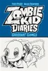 Brian Denham, Fred Perry, Fred Perry, Brian Denham - Zombie Kid Diaries Volume 2: Grossery Games