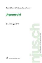 Rolan Norer, Roland Norer, Andreas Wasserfallen - Agrarrecht, Entwicklungen 2011