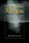Benson Saler - Conceptualizing Religion