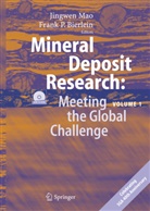 Frank P. Bierlein, Jingwen Mao - Mineral Deposit Research: Meeting the Global Challenge