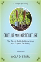 Larry Berger, Wolf D. Storl - Culture and Horticulture