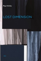 Jean-Louis Violeau, VIRILIO, Paul Virilio, Paul/ Violeau Virilio - Lost Dimension