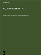 Rudol Huber, Rudolf Huber, Rieth, Rieth, Renate Rieth - Glossarium Artis - Band 11: Index Universalis Multilingualis, 2 Teile