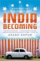 Akash Kapur - India Becoming