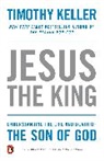Timothy Keller, Timothy J. Keller - Jesus the King
