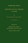 Earle S. Dennis, Jane E. Smith - Marriage Bonds of Bedford County, Virginia, 1755-1800
