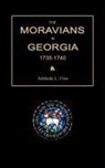 Adelaide L. Fries - The Moravians in Georgia, 1735-1740