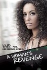 E N Joy, E. N. Joy, E.N. Joy, Sherri Lewis, Sherri L. Lewis, Rhonda Mcknight... - A Woman's Revenge