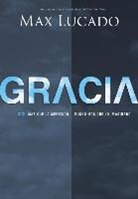 Max Lucado - Gracia