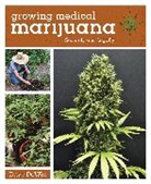 Dave Dewitt - Growing Medical Marijuana