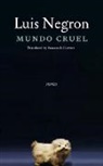 Suzanne Jill Levine, Luis Negraon, Luis Negron, Luis/ Levine Negron - Mundo Cruel