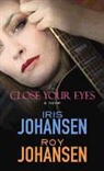 Iris Johansen, Iris/ Johansen Johansen - Close Your Eyes