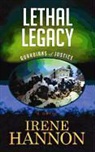 Irene Hannon - Lethal Legacy