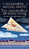 Alexander McCall Smith, Alexander McCall Smith - The Importance of Being Seven
