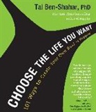 Tal Ben-Shahar, Traber Burns - Choose the Life You Want (Audio book)