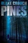 Black Crouch, Blake Crouch - Pines