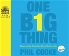 Phil Cooke, Phil Cooke - One Big Thing: Discovering What You Were Born to Do (Audio book)