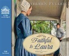Kathleen Fuller, Kirsten Potter - Faithful to Laura (Audio book)