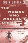 Colin Cotterill - The Woman Who Wouldn't Die