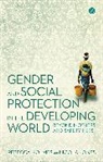 Rebecca Holmes, Rebecca Jones Holmes, Nicola Jones - Gender and Social Protection in the Developing World