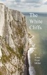 Alice Duer Miller - The White Cliffs