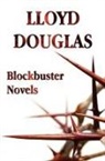 Lloyd Douglas - Blockbuster Novels - Unabridged - The Robe, Magnificent Obsession, the Big Fisherman, White Banners