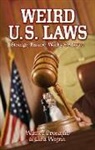 Winter Prosapio, Winter D Prosapio, Winter D. Prosapio, Winter Prosapio, Lisa Wojna - Weird U.S. Laws