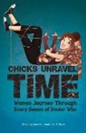 Amal El-Mohtar, Diana Gabaldon, Barbara Hambly, Una Mccormack, Seanan McGuire, L. M. (EDT)/ Stanish Myles... - Chicks Unravel Time