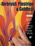Timothy Remus - How-To Airbrush, Pinstripe & Goldleaf