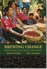 Bill Mares, Rick Peyser, Rick/ Mares Peyser - Brewing Change