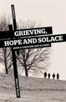 Albert N Martin, Albert N. Martin - Grieving, Hope and Solace