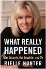 Benbella Books, Rielle Hunter, Hunter Rielle - What Really Happened