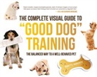 Babette Haggerty - Complete Visual Guide to Good Dog Training